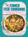 Imagen de portada para The Tinned Fish Cookbook